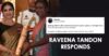 Raveena Tandon Gives A Befitting Reply To Trollers Questioning Her Padma Shri Award RVCJ Media