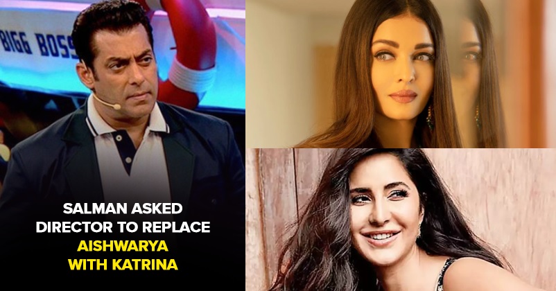 When Salman Asked Director To Replace Aishwarya With Katrina & The Movie Got Shelved RVCJ Media