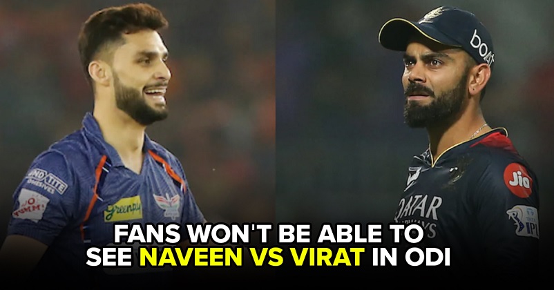 Fans Won’t Get To See Clash Between Virat Kohli & Naveen In The ODI Series Due To This Reason RVCJ Media