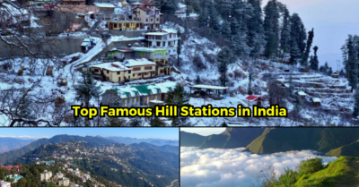 List of the Top 10 Famous Hill Stations in India