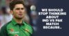 “Stop Concentrating On India Vs Pakistan,” Says Shaheen Afridi Because Of This Reason RVCJ Media