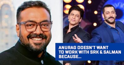 Anurag Kashyap Will Never Work With Shah Rukh Khan & Salman Khan, Here’s Why RVCJ Media