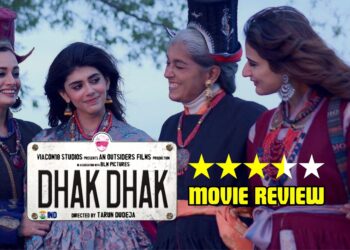Dhak Dhak Movie Review: A Heartwarming Tale of Women's Empowerment