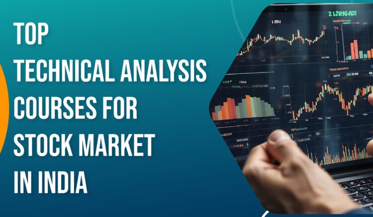 Top Technical Analysis Courses For Stock Market In India 1 Top Technical Analysis Courses for Stock Market in India