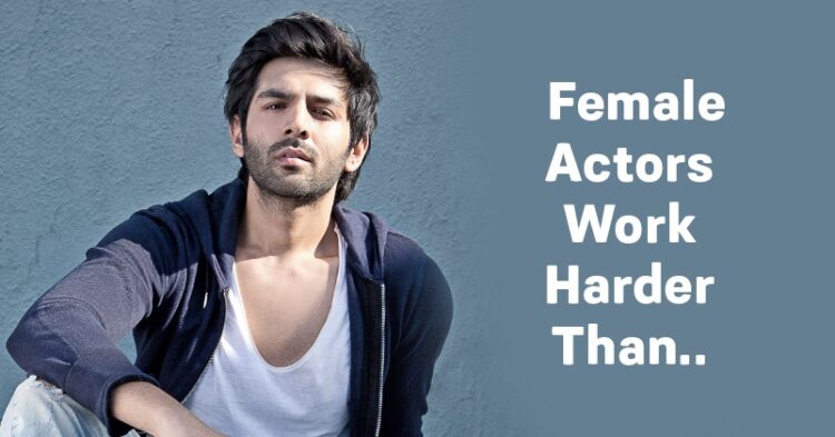 Kartik Aaryan Talks About Struggles Female Actors Face, Says They Work Harder Than Male Actors 1 Kartik Aaryan Talks About Struggles Female Actors Face, Says They Work Harder Than Male Actors
