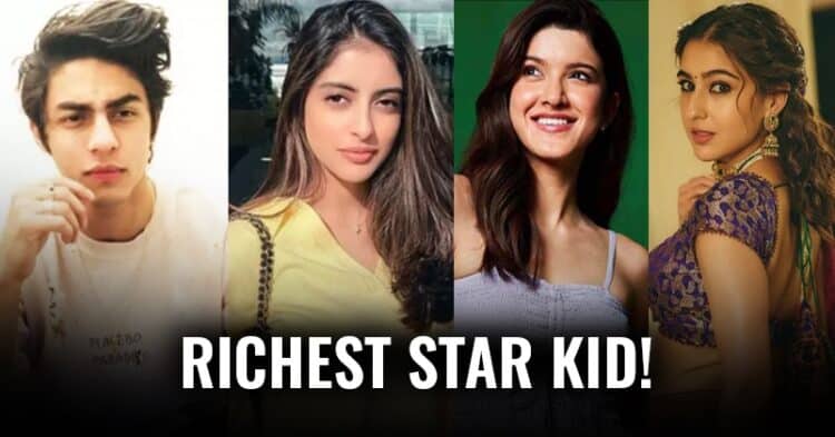 Not Sara, Suhana Or Aryan Khan, This Actor Is The Richest Starkid Of Bollywood