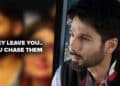 “They Reject You, You Chase Them,” Shahid Kapoor Admits Losing Dignity &Amp; Respect In Past Relation 5 “They Reject You, You Chase Them,” Shahid Kapoor Admits Losing Dignity & Respect In Past Relation
