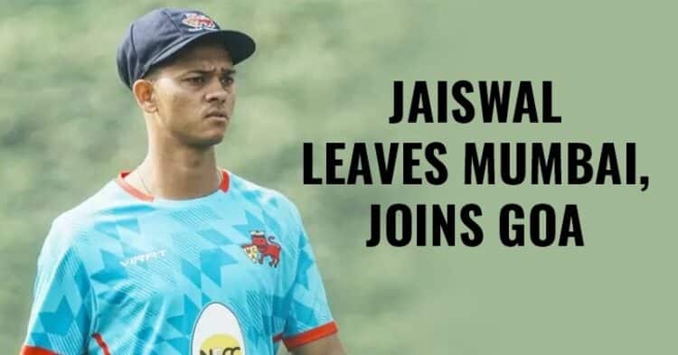 Yashasvi Jaiswal Opens Up On Parting Ways From Mumbai For Goa