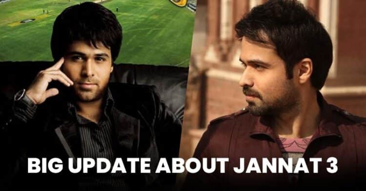 Emraan Hashmi Makes His Fans Crazy As He Shares Big Update About Jannat 3 1 Emraan Hashmi Makes His Fans Crazy As He Shares Big Update About Jannat 3