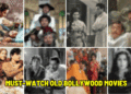 8 Must-Watch Old Bollywood Movies 12 Must-watch Old Bollywood Movies