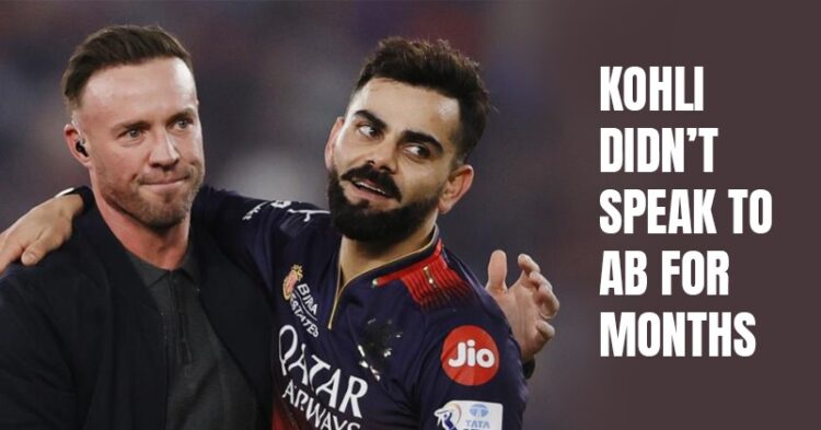 Virat Kohli Stopped Talking To Ab De Villiers For Some Time? Proteas Legend Makes Revelation 1 Virat Kohli Stopped Talking To AB De Villiers For Some Time? Proteas Legend Makes Revelation