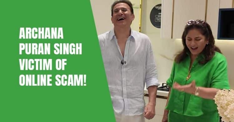 Archana Puran Singh Got Scammed Online By A Fake Website During Dubai Vacation