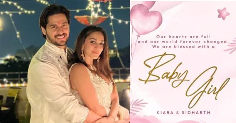 “Our Hearts Are Full….,” Sidharth Malhotra And Kiara Advani Blessed With A Baby Girl