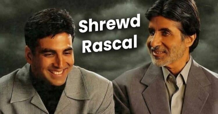 When Amitabh Bachchan Called Akshay Kumar A “Shrewd Rascal” While Promoting A Movie 1 When Amitabh Bachchan Called Akshay Kumar A “Shrewd Rascal” While Promoting A Movie