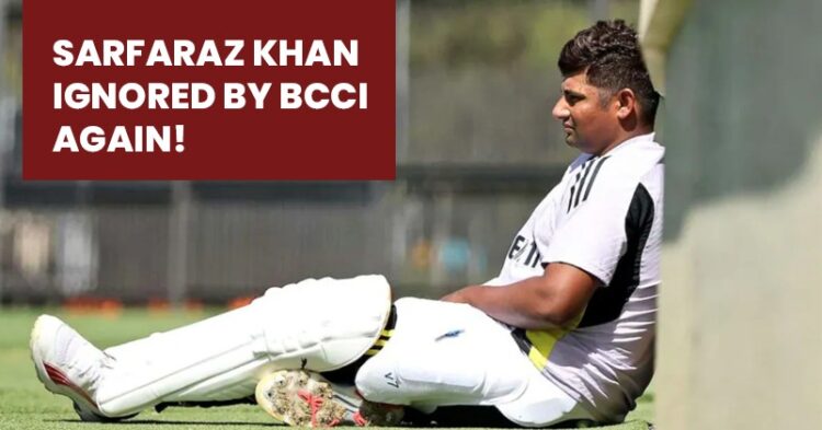 Sarfaraz Khan Snubbed Again By Selectors, Former Selector Advises Him To Talk To…. 1 Sarfaraz Khan Snubbed Again By Selectors, Former Selector Advises Him To Talk To….