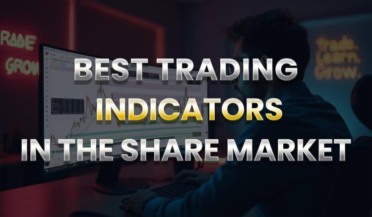 Best Trading Indicators In The Share Market 1 Best Trading Indicators in the Share Market