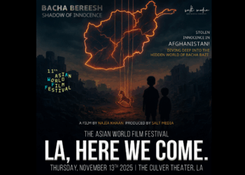 RVCJ Group’s Salt Media Presents Najia Khaan’s “Bacha Bareesh” At 11Th Asian World Film Festival