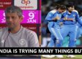 India Is Experimenting For The World Cup But Here’s Why It Is Not Taking Sri Lanka Lightly