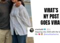 Virat Kohli’s Sweet New Year Post With Anushka Sharma Goes Viral As He Gears Up For A Big January