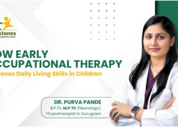 How Early Occupational Therapy Improves Daily Living Skills in Children