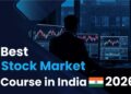 Best Stock Market Course in India 2026