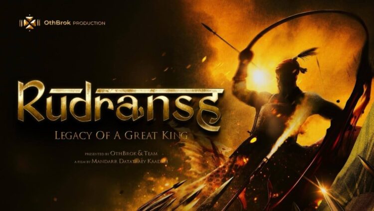 Inside The Making Of 'Rudransh', India'S Most Ambitious Upcoming Film 1 Inside The Making of 'Rudransh', India's Most Ambitious Upcoming Film
