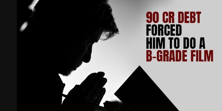 This Superstar Had ₹90 Cr Debt, 55 Cases Against Him But Now His Net Worth Is Around ₹1600 Cr