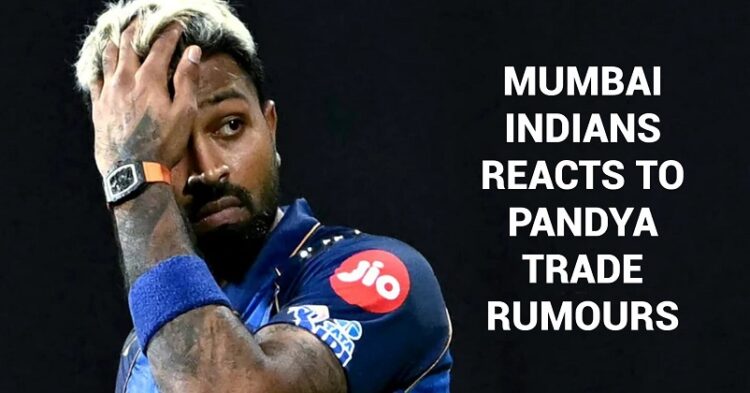Hardik Pandya Leaving Mumbai Indians? Mi Finally Breaks Silence On Trade Rumours 1 Hardik Pandya Leaving Mumbai Indians? MI Finally Breaks Silence On Trade Rumours