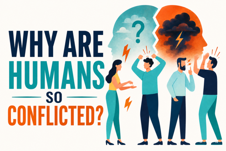 Why Are Humans So Conflicted? Five Different Attempts To Explain The Human Condition 1 Why Are Humans So Conflicted? Five Different Attempts to Explain the Human Condition