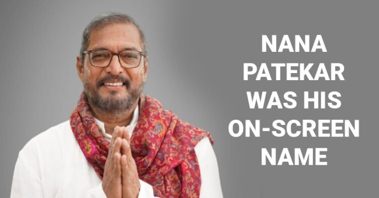 Dyk How Nana Patekar Got His Name “Nana”? He Revealed It Once During An Interview 1 DYK How Nana Patekar Got His Name “Nana”? He Revealed It Once During An Interview - RVCJ Media