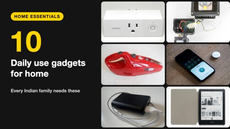 10 Daily Use Gadgets for Home Every Indian Family Needs