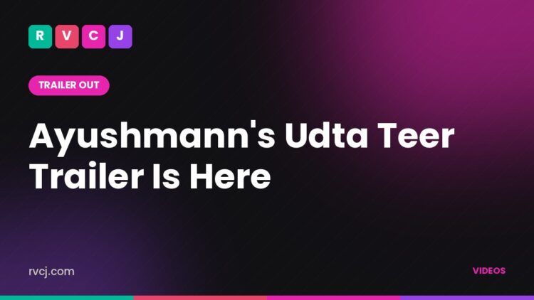 'Udta Teer' Trailer: Ayushmann Khurrana Plays A Pakistani Spy Who Forgets Who He Is And Turns Indian Patriot 1 Ayushmann's Udta Teer Trailer Is Here